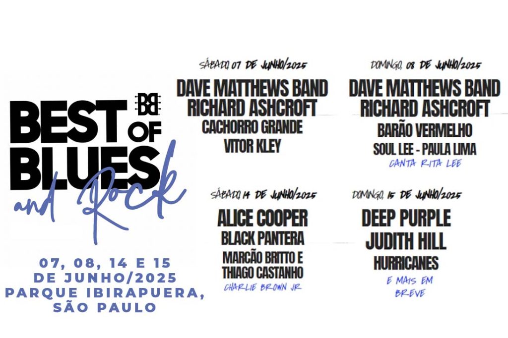 Logo do festival Best of Blues and Rock 2025 ao lado de uma lista com bandas e artistas confirmados, incluindo Dave Matthews Band, Deep Purple e Alice Cooper.