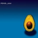 Capa do álbum homônimo Pearl Jam, com um abacate cortado ao meio sobre fundo preto.
